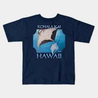 Kohala Kai Hawaii Manta Rays Sea Rays Ocean Kids T-Shirt